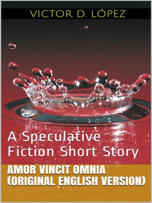 cover image of Amor Vincit Omnia (Original English Version)